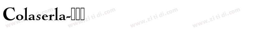 Colaserla字体转换