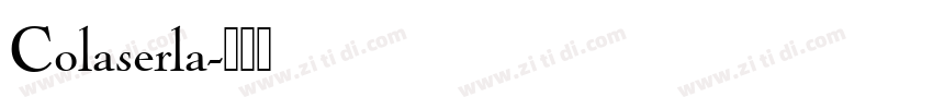 Colaserla字体转换