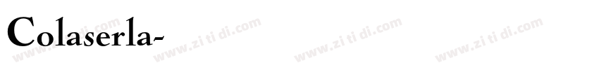 Colaserla字体转换
