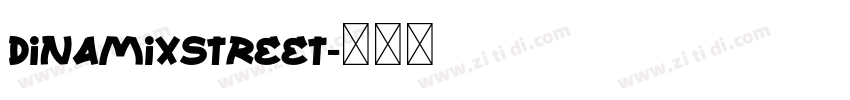 DinamixStreet字体转换