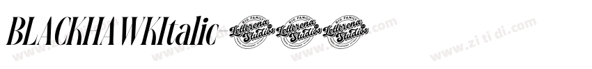 BLACKHAWKItalic字体转换 BLACKHAWKItalic字体转换