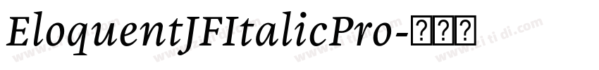EloquentJFItalicPro字体转换