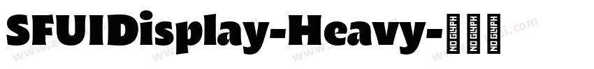 SFUIDisplay-Heavy字体转换 SFUIDisplay-Heavy字体转换
