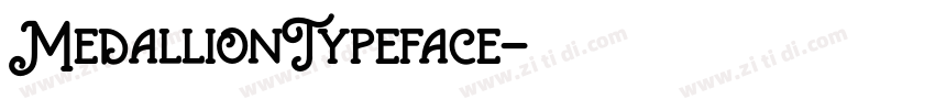 MedallionTypeface字体转换
