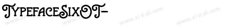 TypefaceSixOT字体转换
