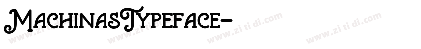 MachinasTypeface字体转换