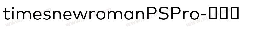 timesnewromanPSPro字体转换