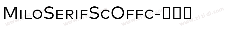 MiloSerifScOffc字体转换 MiloSerifScOffc字体转换