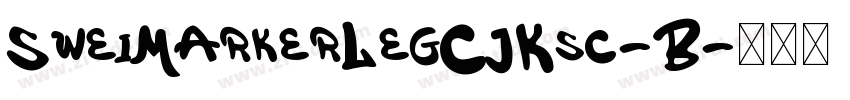 SweiMarkerLegCJKsc-B字体转换