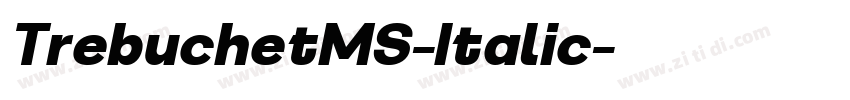 TrebuchetMS-Italic字体转换 TrebuchetMS-Italic字体转换