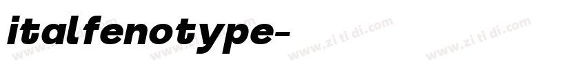 italfenotype字体转换