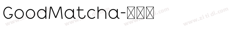 GoodMatcha字体转换
