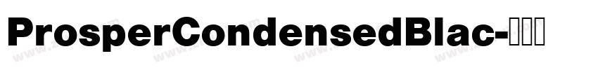 ProsperCondensedBlac字体转换