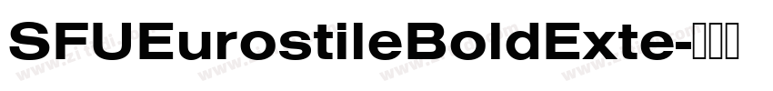 SFUEurostileBoldExte字体转换