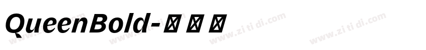 QueenBold字体转换 QueenBold字体转换