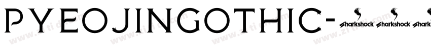 PyeojinGothic字体转换