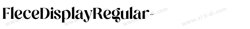 FleceDisplayRegular字体转换 FleceDisplayRegular字体转换