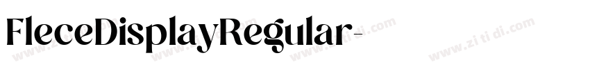 FleceDisplayRegular字体转换 FleceDisplayRegular字体转换