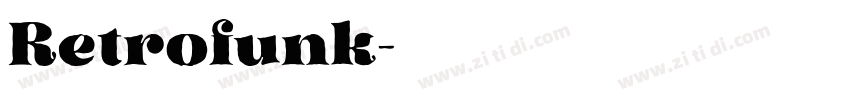 Retrofunk字体转换