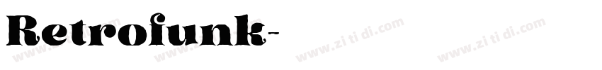 Retrofunk字体转换
