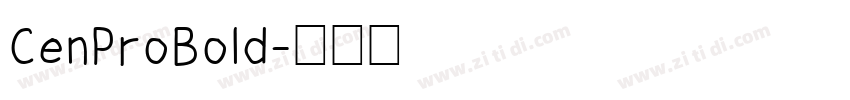 CenProBold字体转换