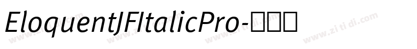 EloquentJFItalicPro字体转换