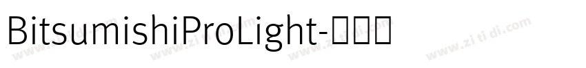 BitsumishiProLight字体转换