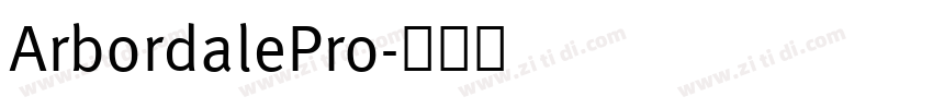 ArbordalePro字体转换