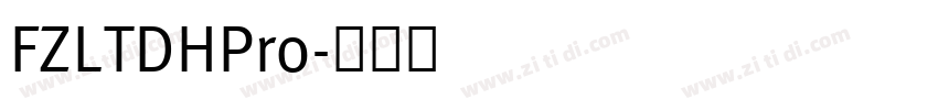 FZLTDHPro字体转换