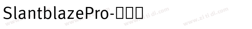 SlantblazePro字体转换