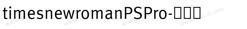 timesnewromanPSPro字体转换