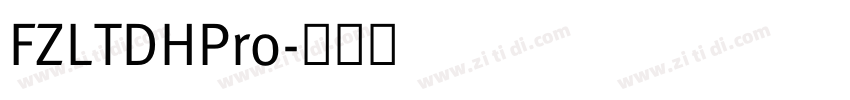 FZLTDHPro字体转换