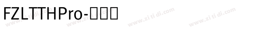 FZLTTHPro字体转换