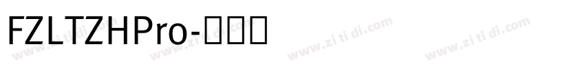 FZLTZHPro字体转换