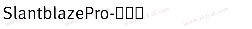 SlantblazePro字体转换