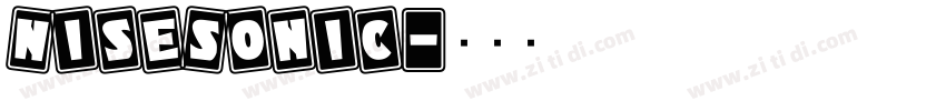 NiseSonic字体转换