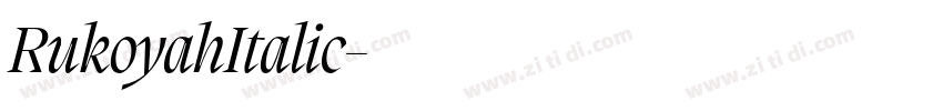 RukoyahItalic字体转换 RukoyahItalic字体转换