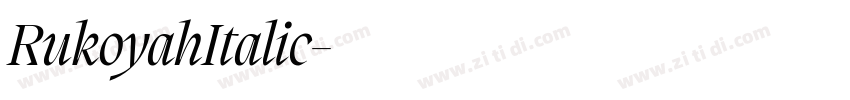 RukoyahItalic字体转换 RukoyahItalic字体转换