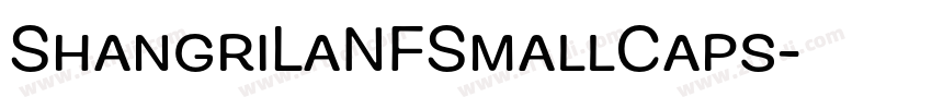 ShangriLaNFSmallCaps字体转换 ShangriLaNFSmallCaps字体转换