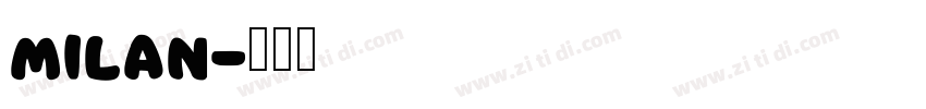Milan字体转换