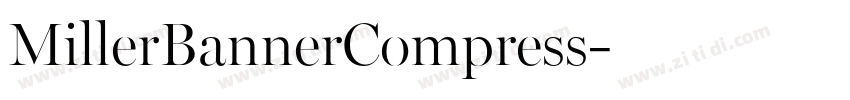 MillerBannerCompress字体转换