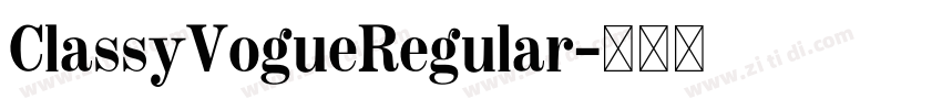 ClassyVogueRegular字体转换