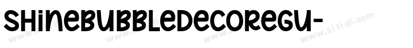 ShineBubbleDecoRegu字体转换