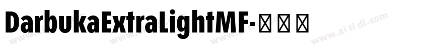 DarbukaExtraLightMF字体转换