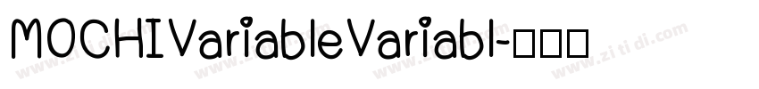MOCHIVariableVariabl字体转换