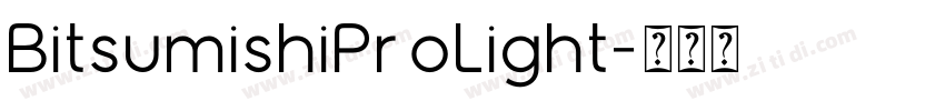 BitsumishiProLight字体转换