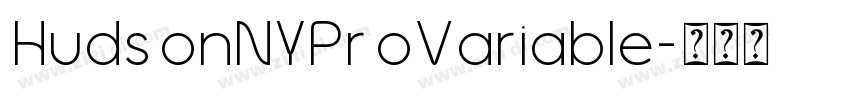 HudsonNYProVariable字体转换 HudsonNYProVariable字体转换