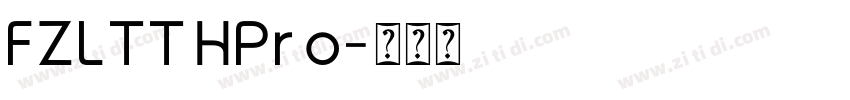 FZLTTHPro字体转换