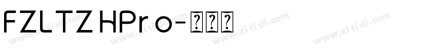 FZLTZHPro字体转换