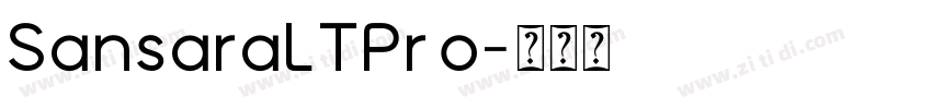 SansaraLTPro字体转换